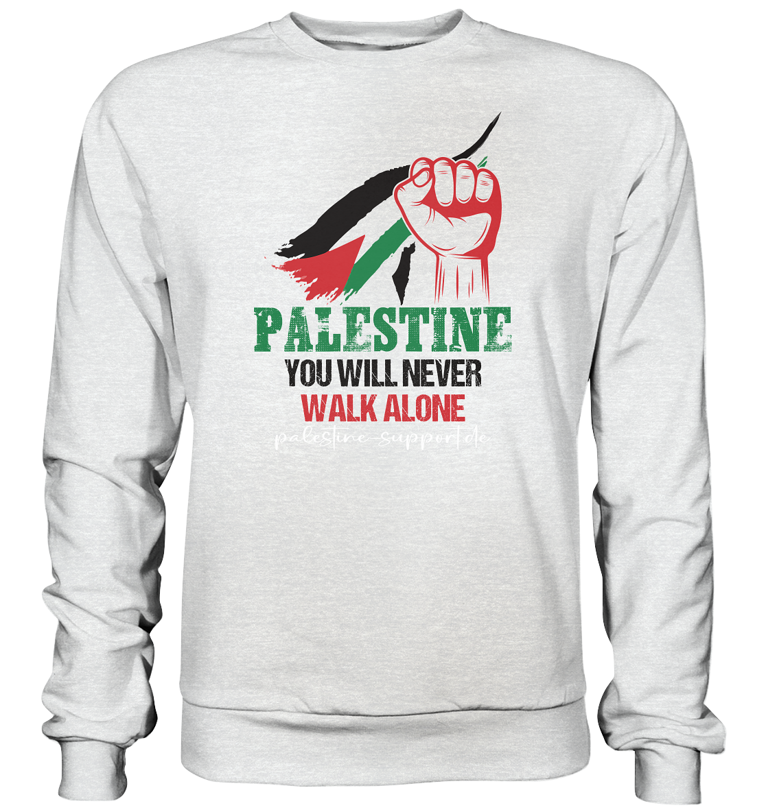 Never walk alone - Premium Sweatshirt