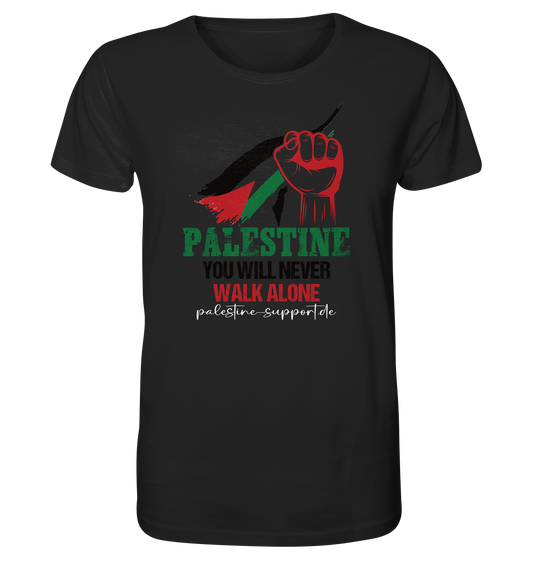 Never walk alone - Organic Shirt